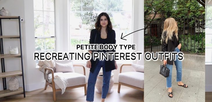 RECREATING Outfits From Pinterest On A Petite Body Type! Petite Outfit Ideas For Spring & Summer