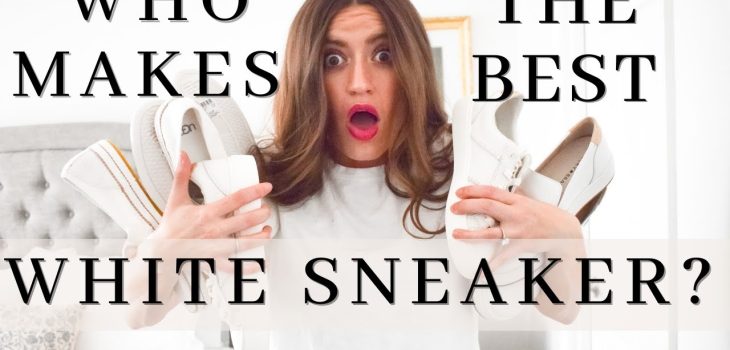 WHITE SNEAKERS | Who Makes the Best White Sneaker? | Along Came Abby