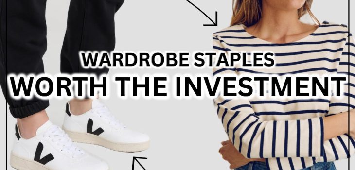 9 Fashion Items That Are *WORTH* The Investment! Vejas, Sezane, & More!