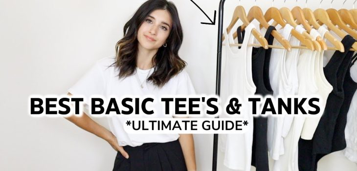 *ULTIMATE GUIDE* To The Best Tee’s & Tanks From ALL Different Price Points!