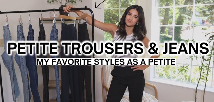 PETITE Trousers & Jeans! My Favorite Styles 2023