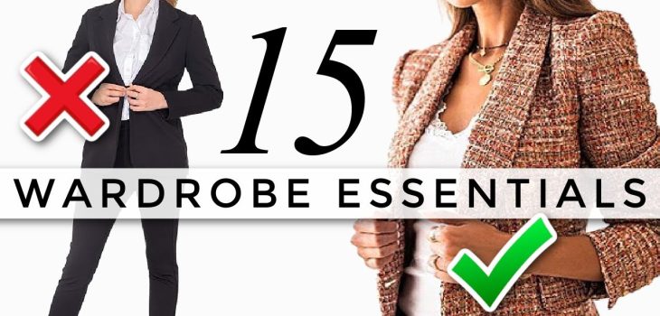 15 *Wardrobe Essentials* You Actually NEED!