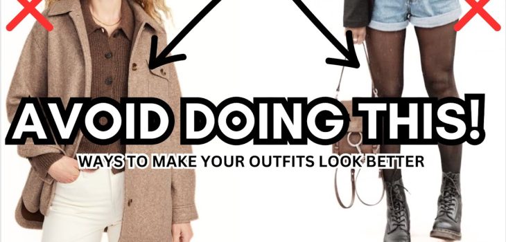 8 Ways To Make Your Outfits Look BETTER & STYLISH!