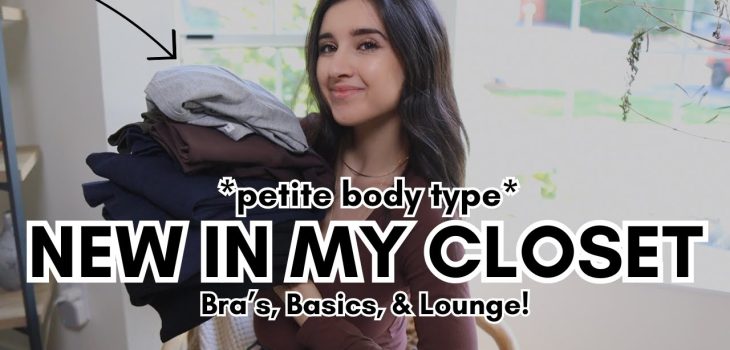 *PETITE* New In My Closet! Fuller Breast Bra’s, Basics, Lounge and Leggings!