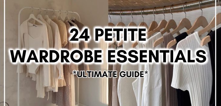 24 PETITE Wardrobe Essentials For EVERY SEASON! 2024 Ultimate Petite Clothing Guide