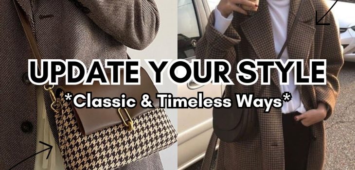 9 Ways To UPDATE Your Style In Classic & Timeless Ways For 2024! Style Tips 2024