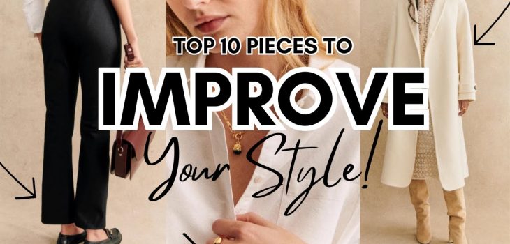 10 Fashion Items That *IMPROVED* My Style!