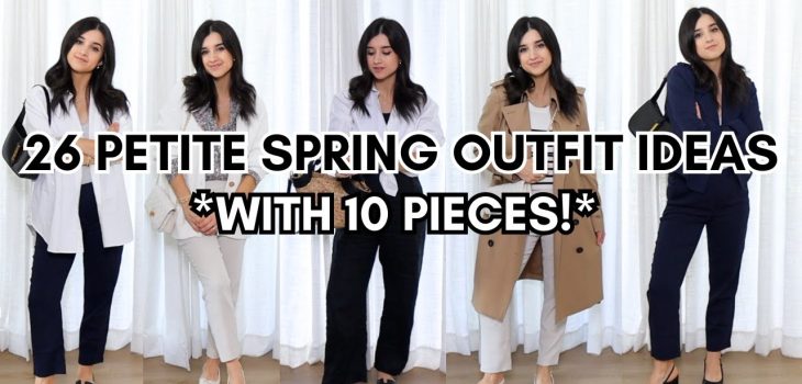 10 Pieces 26 PETITE Outfit Ideas Spring 2024! Petite outfit ideas 2024