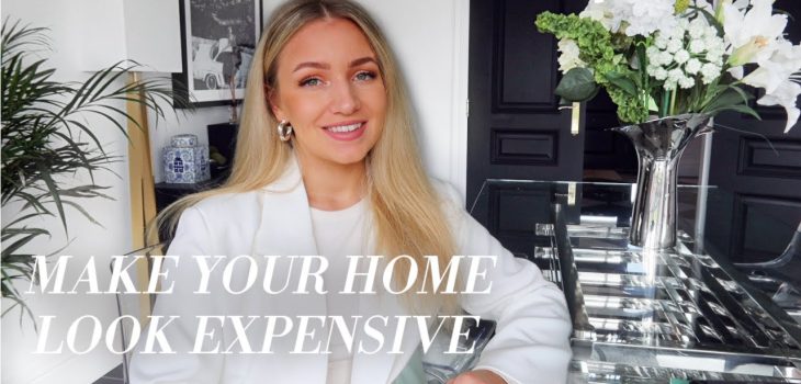 10 WAYS TO MAKE YOUR HOME LOOK EXPENSIVE